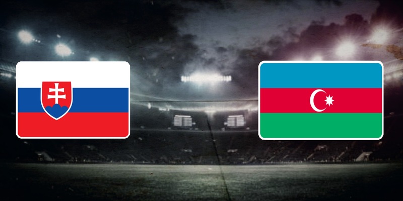 Slovakia vs Azerbaijan