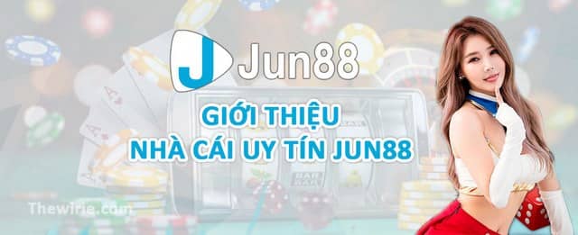 Jun88 là thương hiệu giải trí trên thị trường